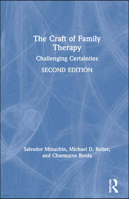 Craft of Family Therapy