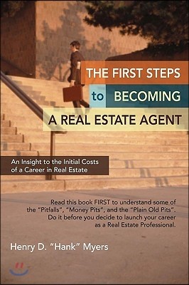 The First Steps to Becoming a Real Estate Agent: An Insight to the Initial Costs of a Career in Real Estate