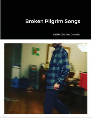 Broken Pilgrim Songs