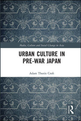 Urban Culture in Pre-War Japan