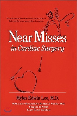 Near Misses in Cardiac Surgery