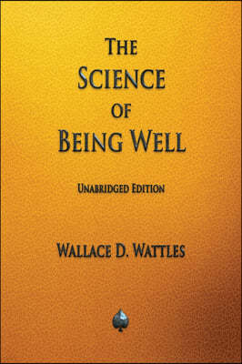 The Science of Being Well