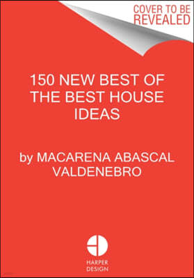 150 New Best of the Best House Ideas