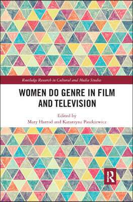 Women Do Genre in Film and Television