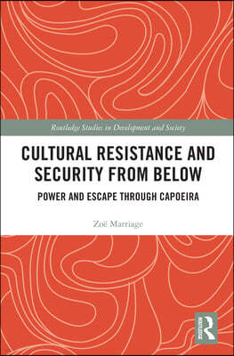 Cultural Resistance and Security from Below