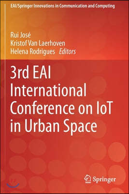 3rd Eai International Conference on Iot in Urban Space