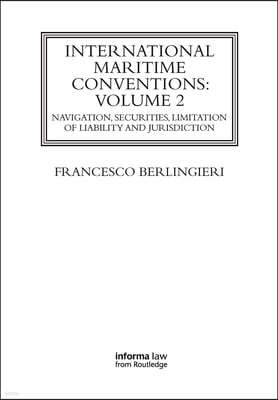 International Maritime Conventions (Volume 2)