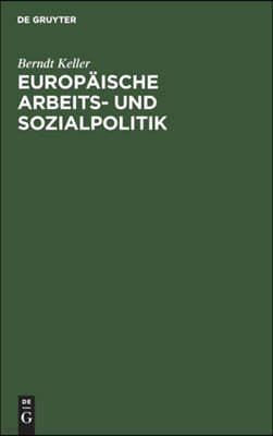 Europäische Arbeits- und Sozialpolitik