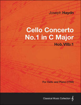 Cello Concerto No.1 in C Major Hob.Viib: 1 - For Cello and Piano (1765)