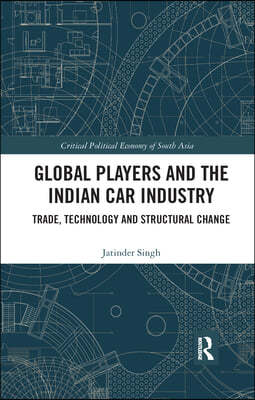 Global Players and the Indian Car Industry