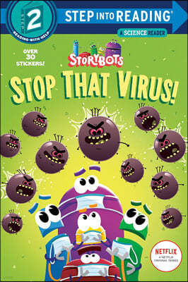 Step into Reading 2 : Stop That Virus! (Storybots)