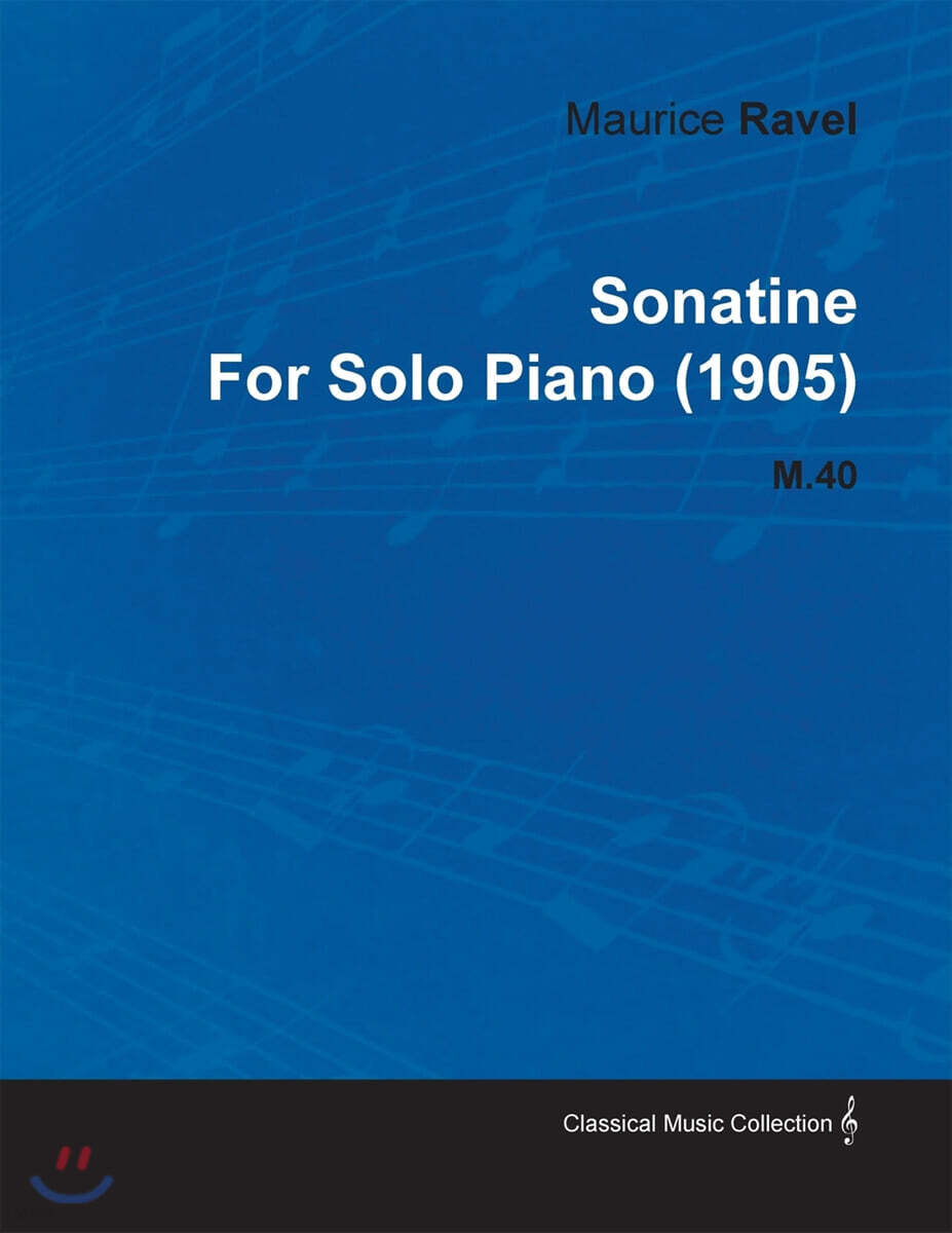 Sonatine by Maurice Ravel for Solo Piano (1905) M.40