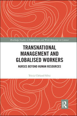 Transnational Management and Globalised Workers