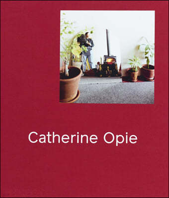 Catherine Opie