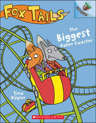 Fox Tails #2: The Biggest Roller Coaster
