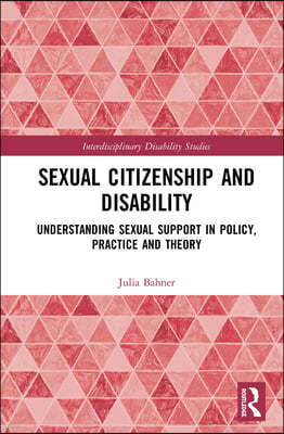 Sexual Citizenship and Disability