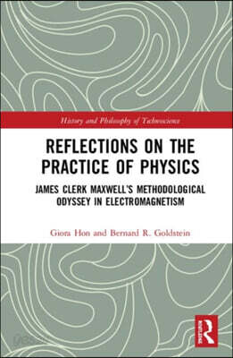 Reflections on the Practice of Physics