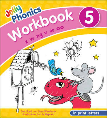 Jolly Phonics Workbook 5: In Print Letters (American English Edition)