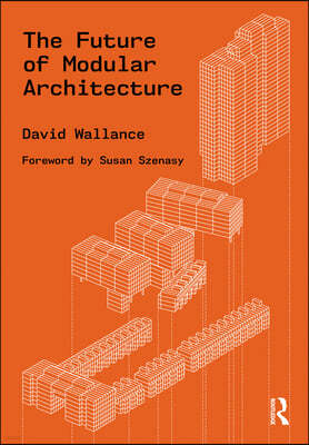 Future of Modular Architecture