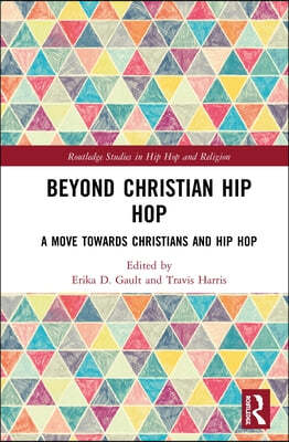 Beyond Christian Hip Hop