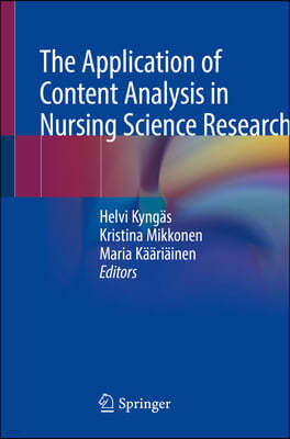 The Application of Content Analysis in Nursing Science Research