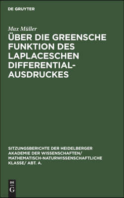 Über Die Greensche Funktion Des Laplaceschen Differentialausdruckes