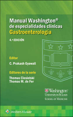 Manual Washington de Especialidades Clinicas. Gastroenterologia