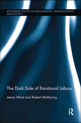 Dark Side of Emotional Labour