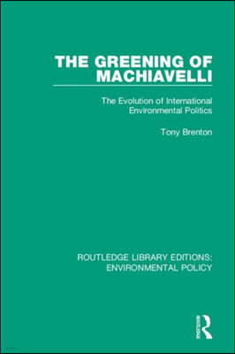 Greening of Machiavelli