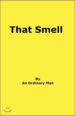 That Smell