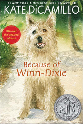 Because of Winn-Dixie : 2001 뉴베리 아너 수상작 