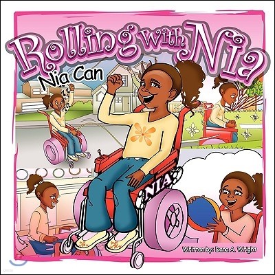 Rolling With Nia- Nia Can