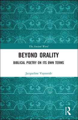 Beyond Orality