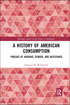 A History of American Consumption