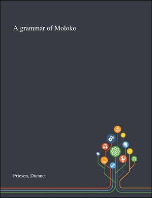 Saint Philip Street Press A Grammar of Moloko