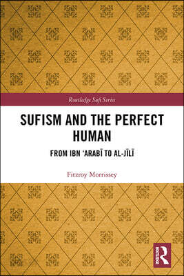 Sufism and the Perfect Human