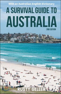 A Survival Guide to Australia and Australian-English Dictionary