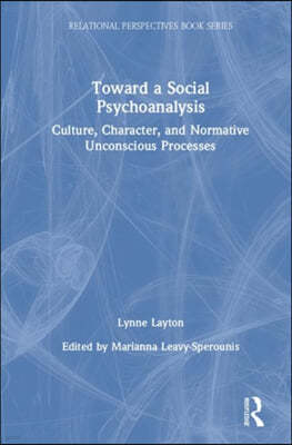 Toward a Social Psychoanalysis