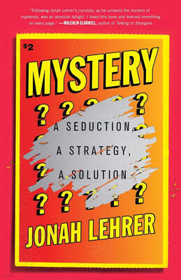 Mystery: A Seduction, a Strategy, a Solution