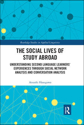 Social Lives of Study Abroad