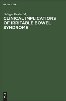 Clinical Implications of Irritable Bowel Syndrome