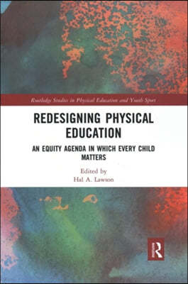 Redesigning Physical Education