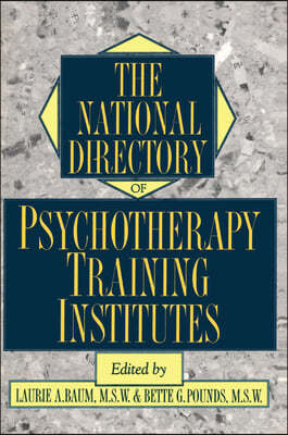 The National Directory Of Psychotherapy Training Institutes