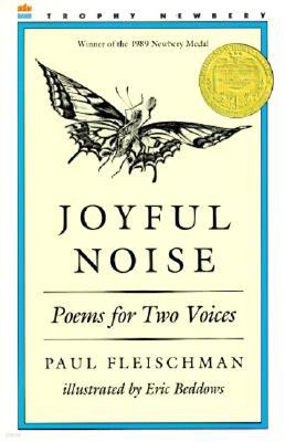 Joyful Noise: Poems for Two Voices