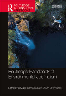 Routledge Handbook of Environmental Journalism