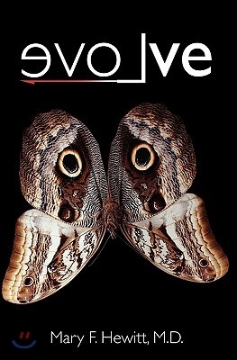 evoLve: The True Story of a Physician Who Was Struck by Lightning, The Shaman She Befriended, and the Healing that Changed Her