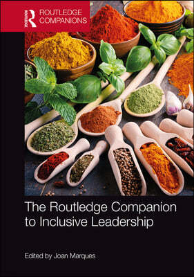 Routledge Companion to Inclusive Leadership