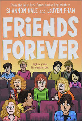 Friends #3 : Friends Forever