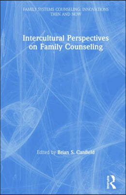 Intercultural Perspectives on Family Counseling