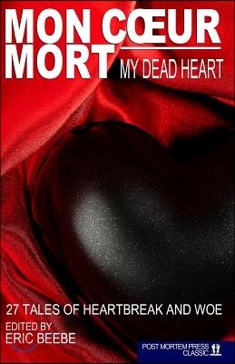 Mon Coeur Mort: My Dead Heart